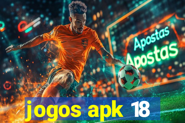 jogos apk 18